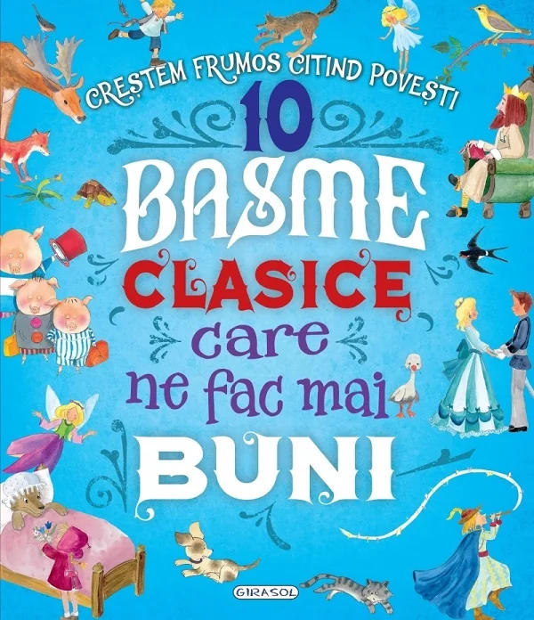10 basme clasice care ne fac mai buni