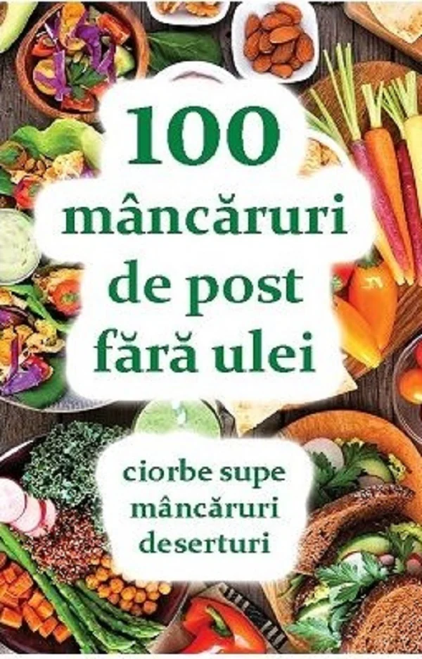 100 mancaruri de post fara ulei