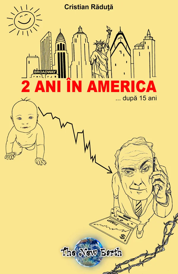 2 Ani In America... Dupa 15 Ani