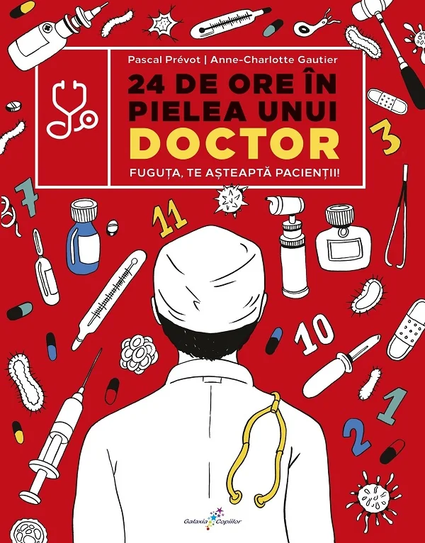 24 de ore in pielea unui doctor - Pascal Prevot, Anne-Charlotte Gautier