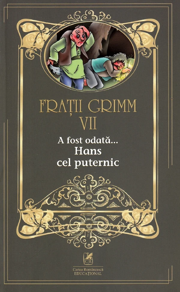 A fost odata... Hans cel puternic Vol.7