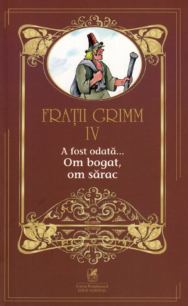 A fost odata... Om bogat, om sarac Vol.4