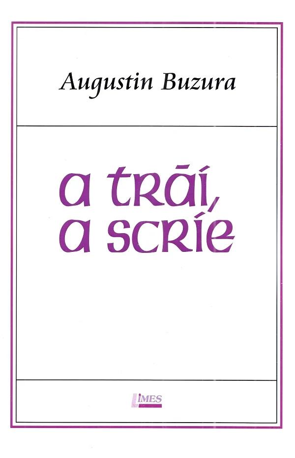 A trai, a scrie