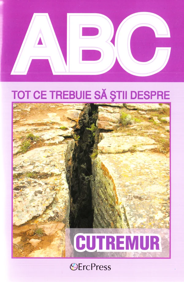ABC Tot ce trebuie sa stii despre cutremur