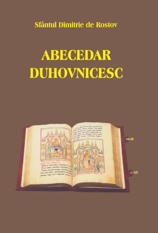 Abecedar duhovnicesc - Sfantul Dimitrie de Rostov