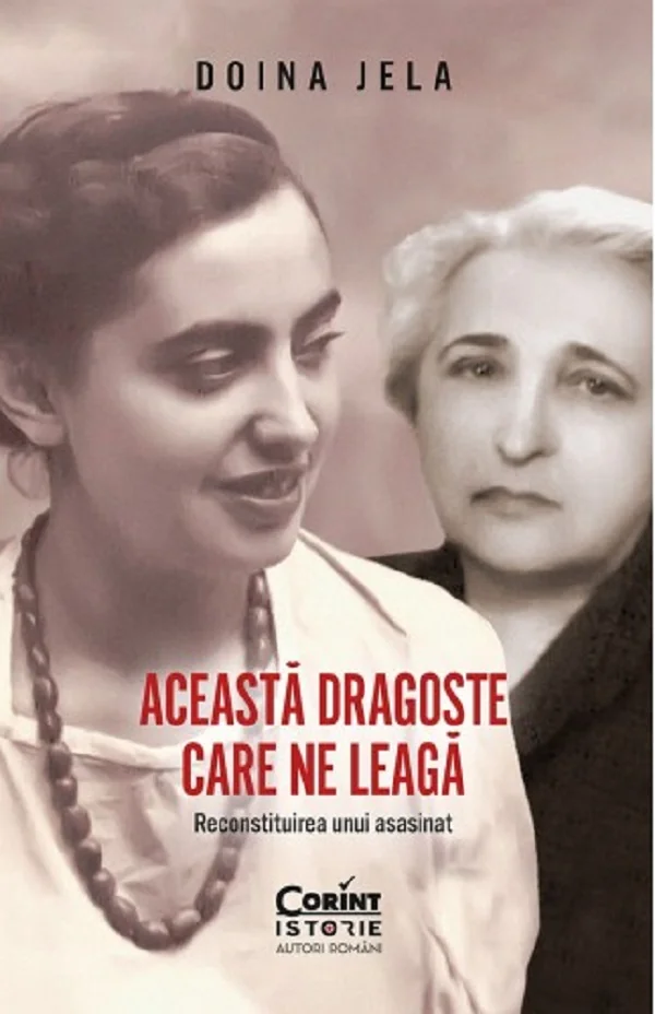 Aceasta dragoste care ne leaga. Reconstituirea unui asasinat