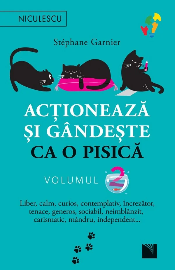 Actioneaza si gandeste ca o pisica Vol.2