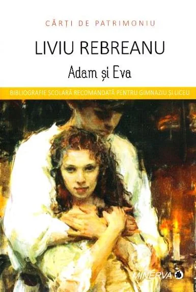 Adam si Eva - Liviu Rebreanu (Carti de patrimoniu)