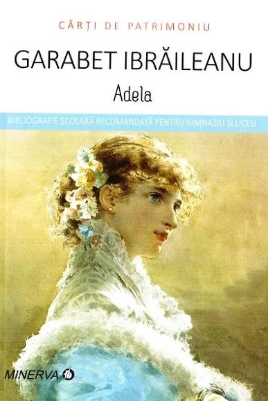 Adela - Garabet Ibraileanu (Carti de patrimoniu)