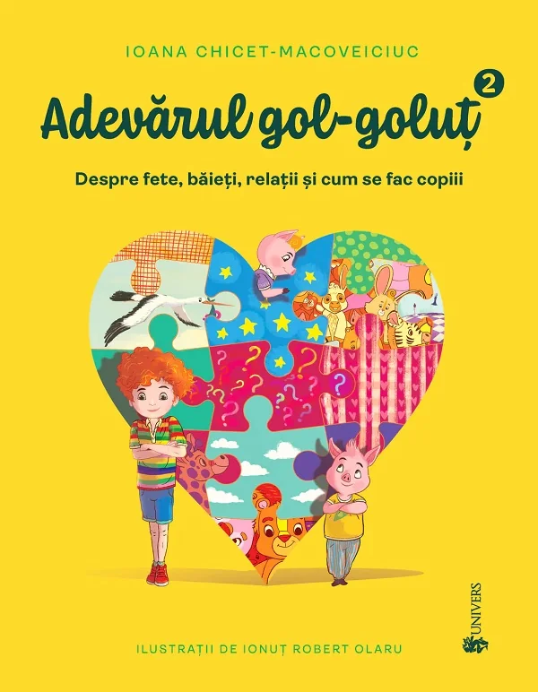 Adevarul gol-golut Vol.2: Despre fete, baieti, relatii si cum se fac copiii