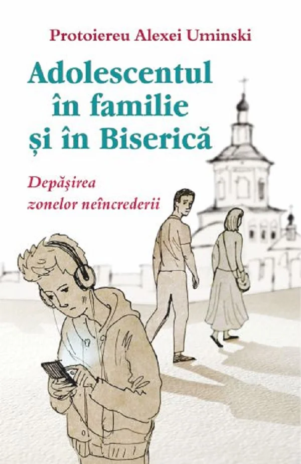 Adolescentul in familie si in biserica