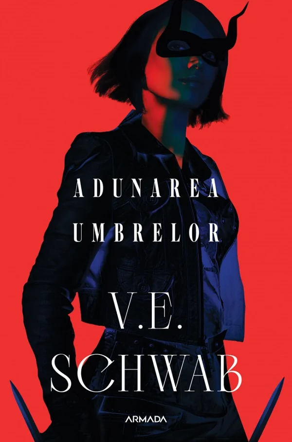 Adunarea umbrelor. Seria Culorile Magiei Vol.2 - V. E. Schwab