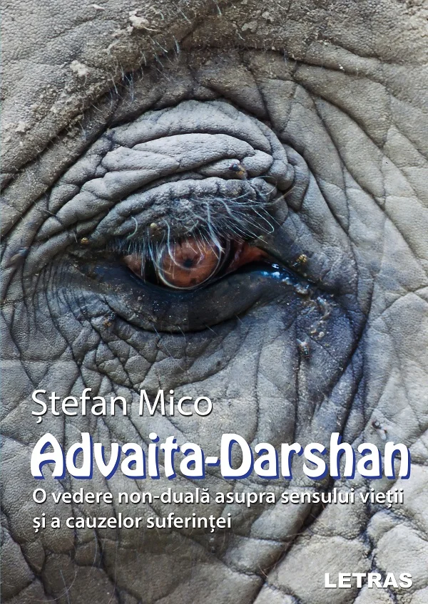 Advaita-Darshan. O vedere non-duala asupra sensului vietii