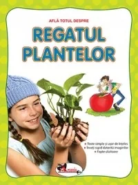Afla totul despre regatul plantelor