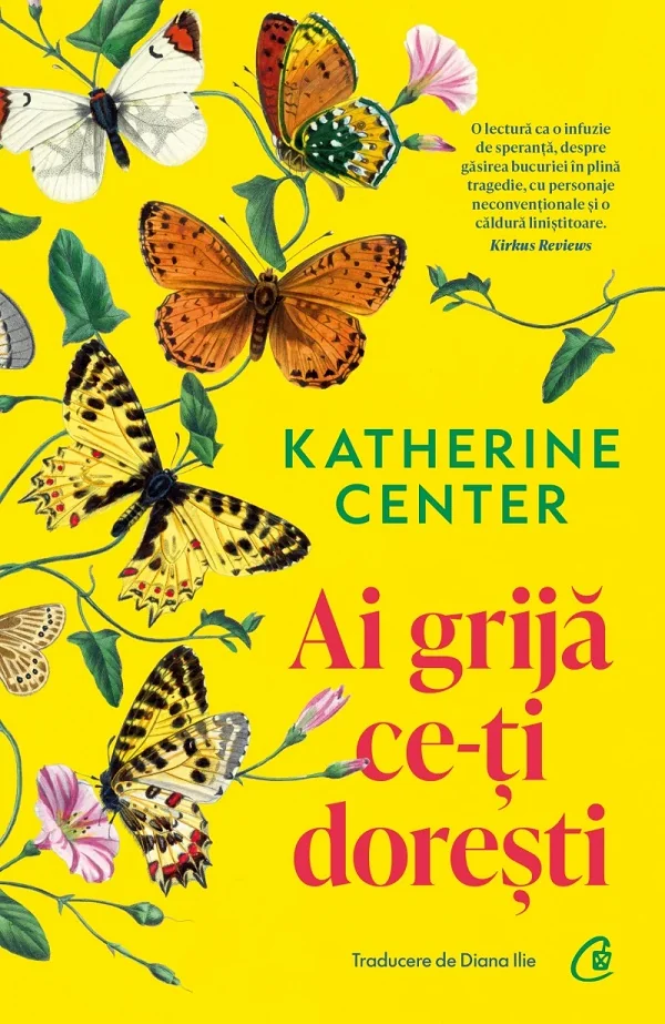 Ai grija ce-ti doresti