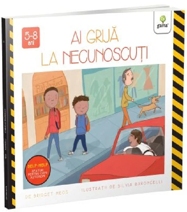 Ai grija la necunoscuti - Bridget Heos, Silvia Baroncelli