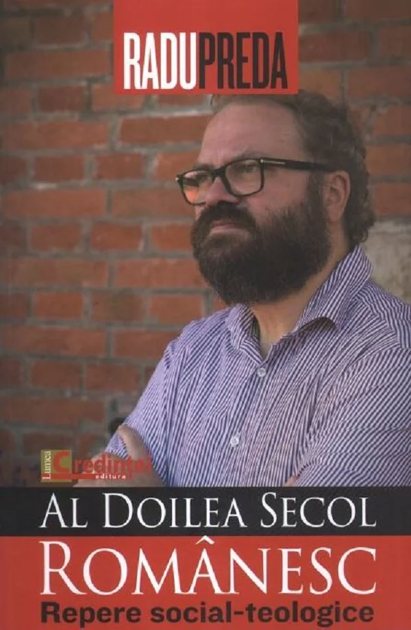 Al doilea secol romanesc. Repere social-teologice
