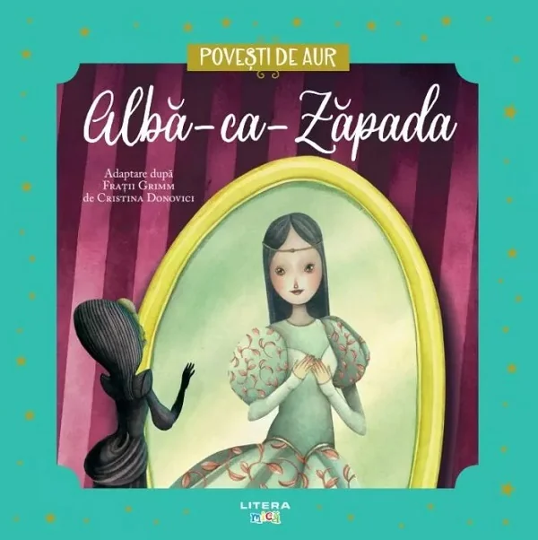 Alba-ca-zapada. Povesti de Aur