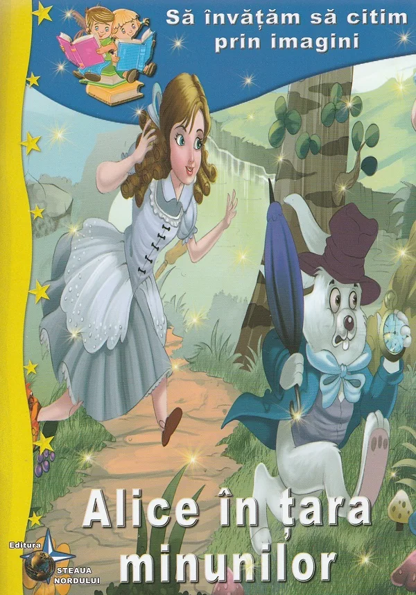 Alice in Tara Minunilor. Sa invatam sa citim prin imagini