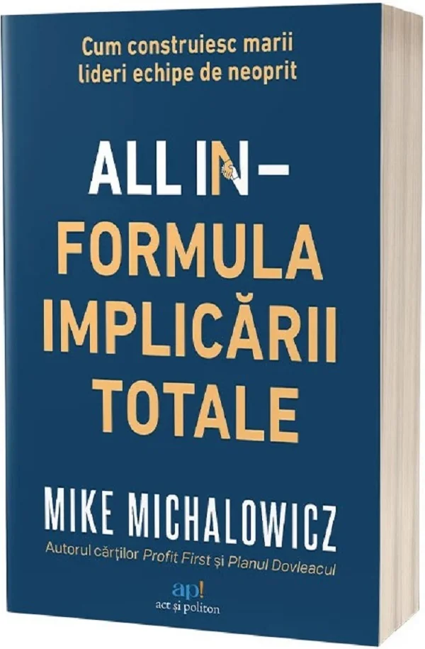 All In. Formula implicarii totale