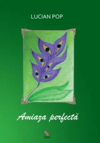 Amiaza Perfecta