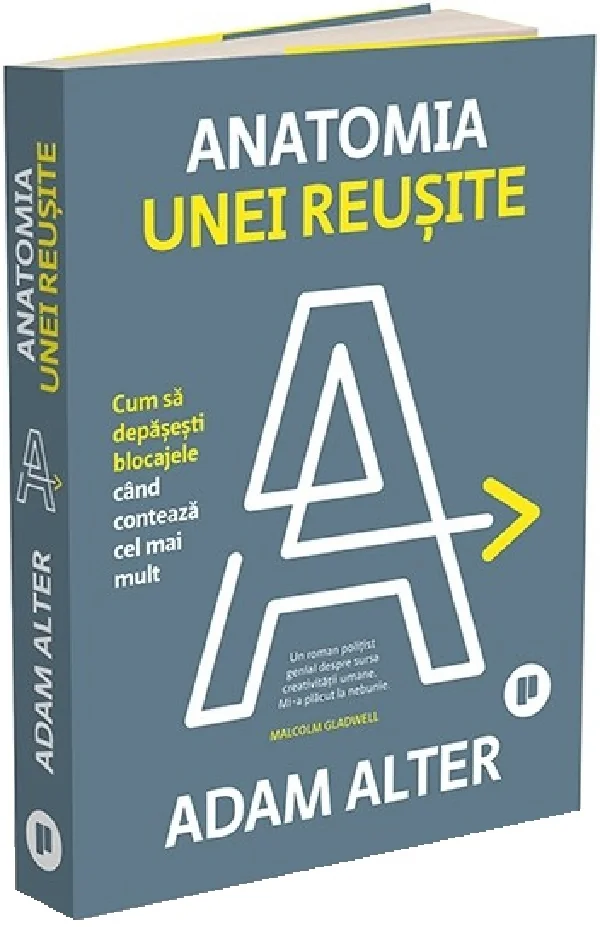Anatomia unei reusite. Cum sa depasesti blocajele cand conteaza cel mai mult