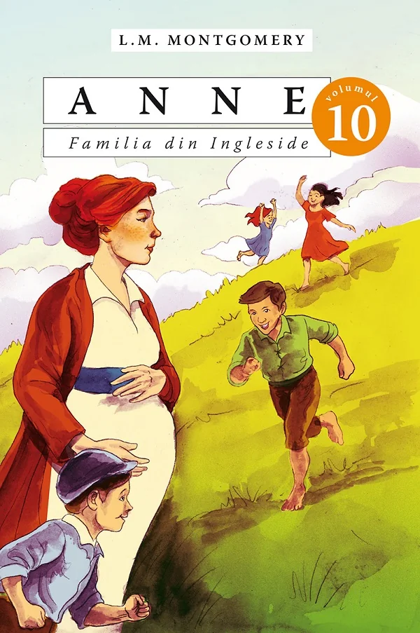 Anne: Familia din Ingleside Vol.10 - L.M. Montgomery