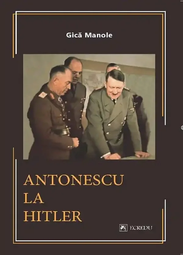 Antonescu la Hitler