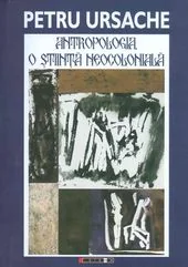 Antropologia, o stiinta neocoloniala