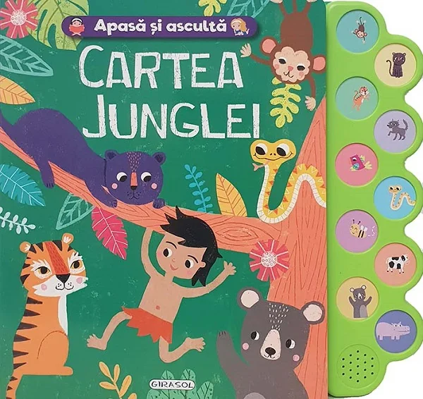 Apasa si asculta. Cartea junglei