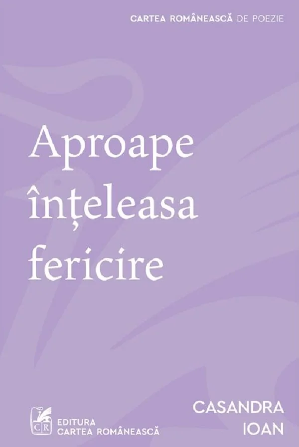 Aproape inteleasa fericire