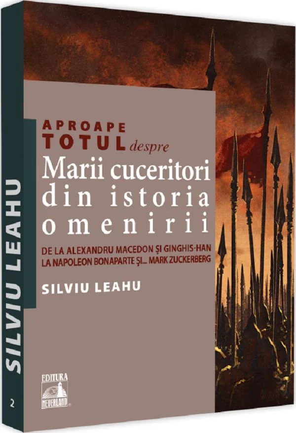 Aproape totul despre marii cuceritori din istoria omenirii