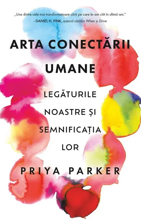 Arta conectarii umane. Legaturile noastre si semnificatia lor