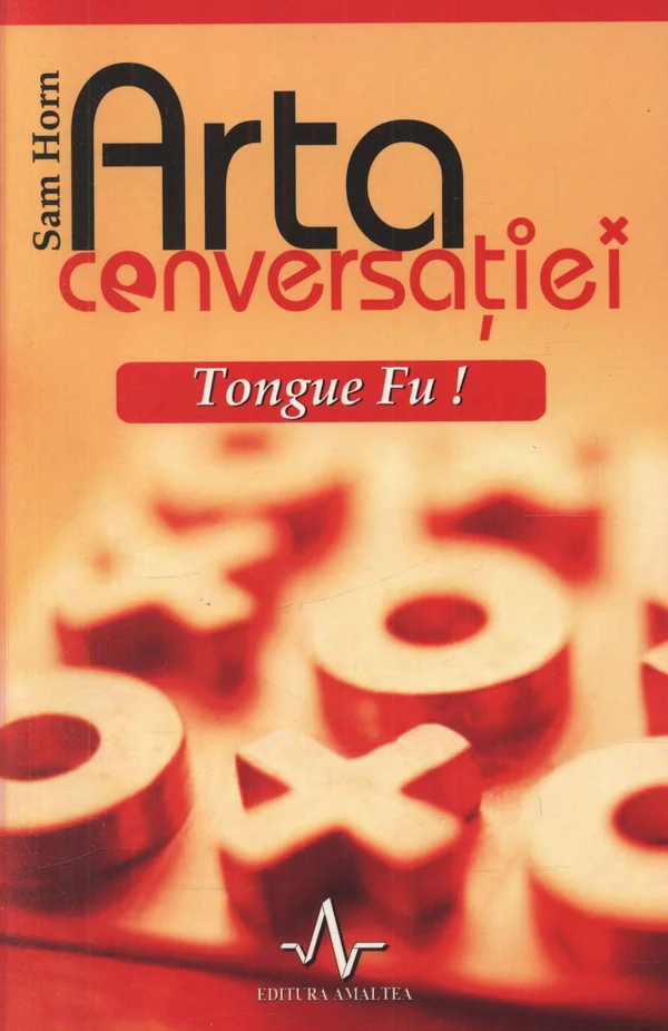 Arta conversatiei Tongue Fu!