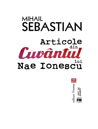 Articole din cuvantul lui Nae Ionescu