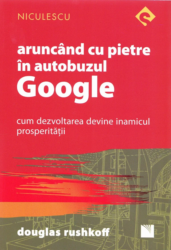 Aruncand cu pietre in autobuzul Google