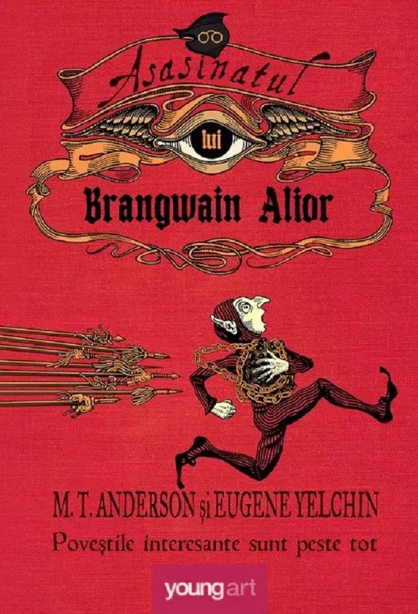 Asasinatul lui Brangwain Alior - Matthew Tobin Anderson