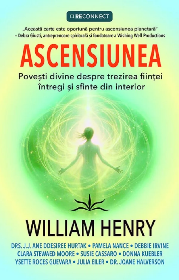 Ascensiunea. Povesti divine despre trezirea fiintei intregi si sfinte din interior