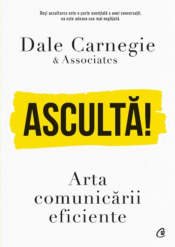Asculta! Arta comunicarii eficiente