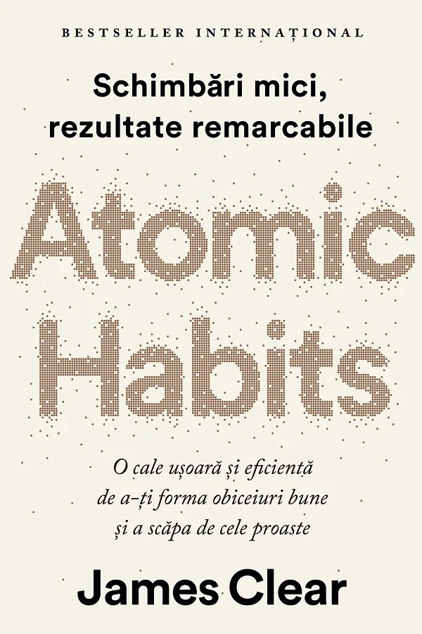 Atomic Habits. Editie cartonata de colectie