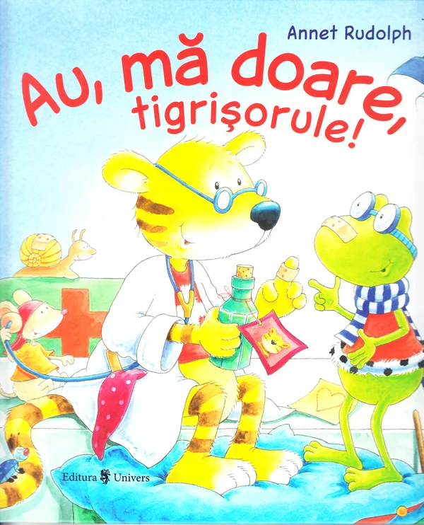 Au, ma doare, tigrisorule
