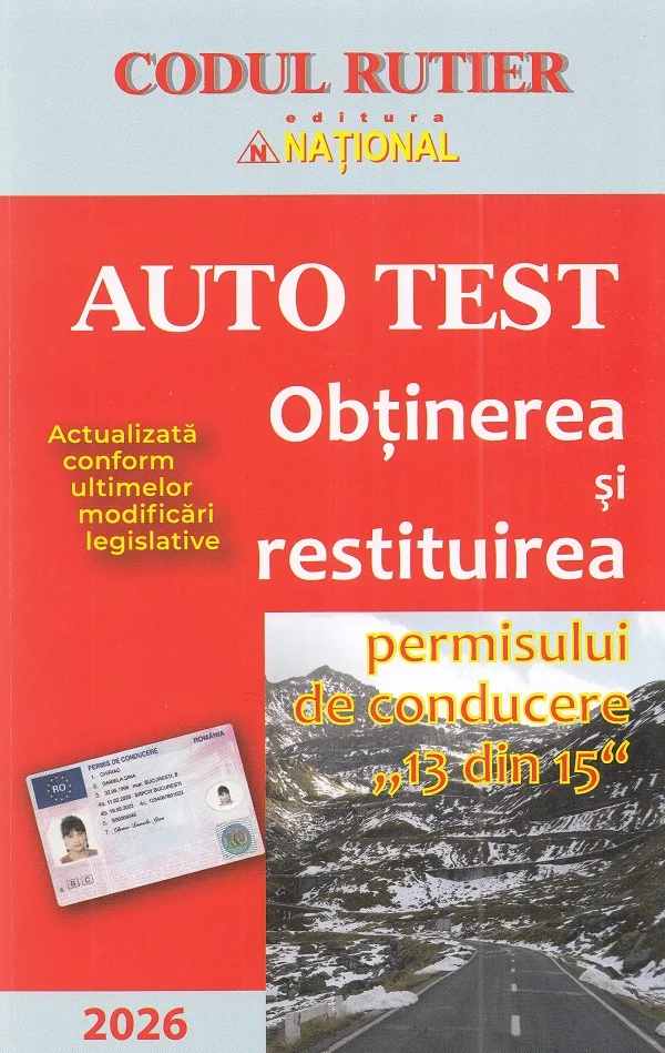 Auto Test. Obtinerea si restituirea permisului de conducere 13 din 15. 2026