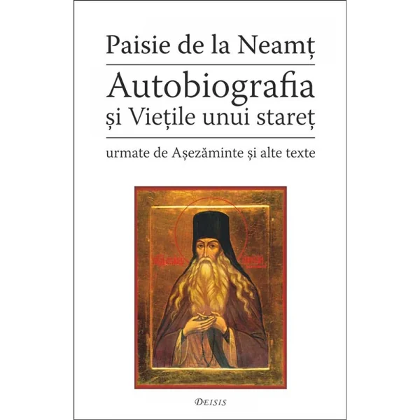 Autobiografia si vietile unui staret