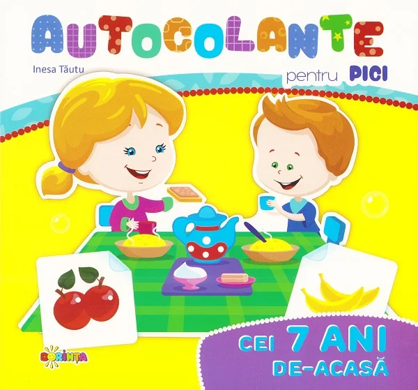 Autocolante pentru pici: Cei 7 ani de-acasa