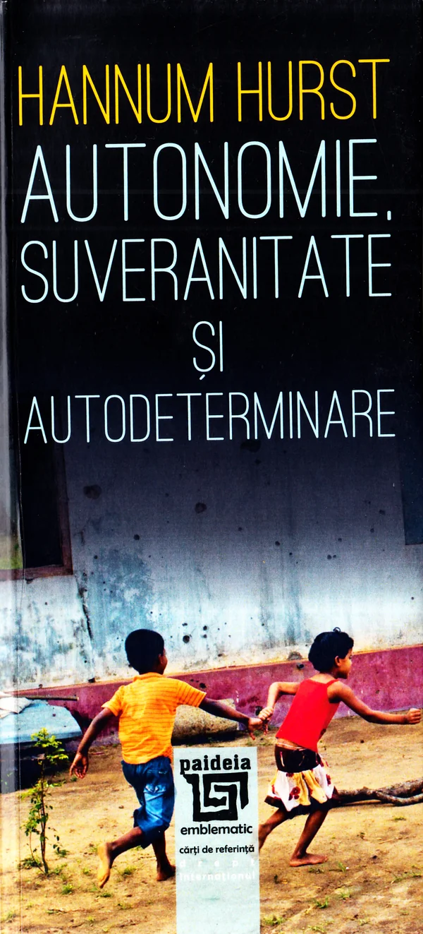 Autonomie, suveranitate si autodeterminare