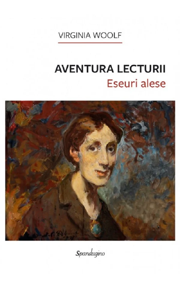 Aventura lecturii. Eseuri alese