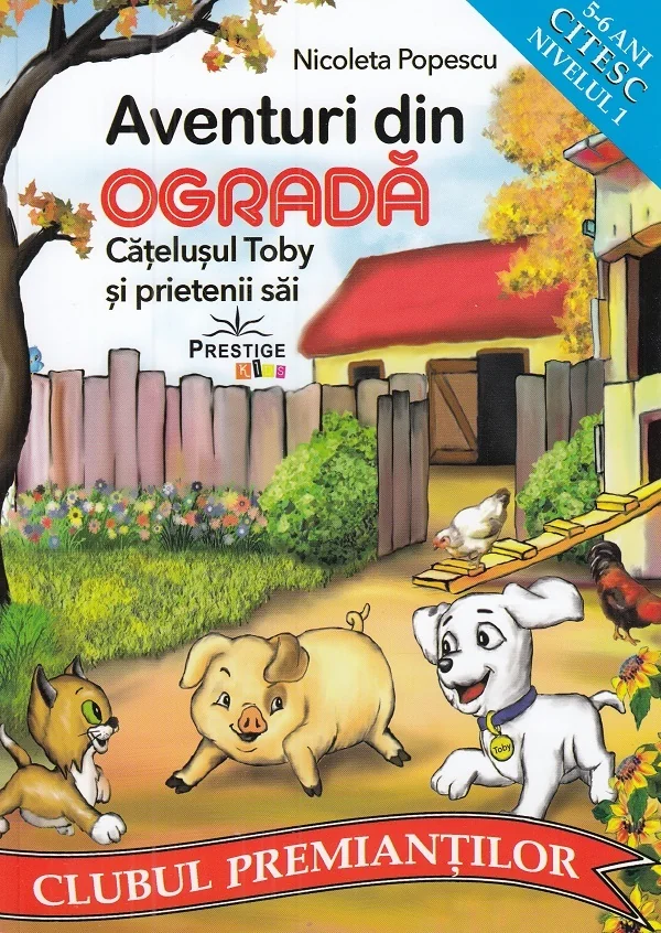 Aventuri din ograda. Catelusul Toby si prietenii sai