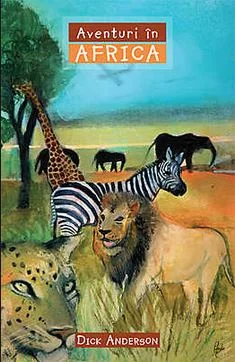 Aventuri in Africa