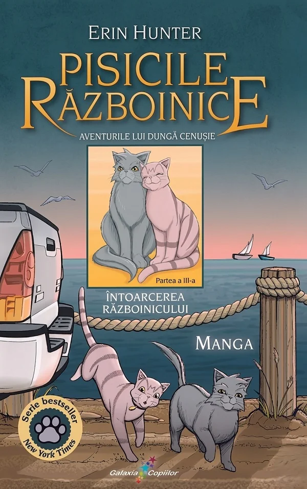 Aventurile lui Dunga Cenusie: Intoarcerea Razboinicului. Seria Pisicile Razboinice. Manga Partea 3