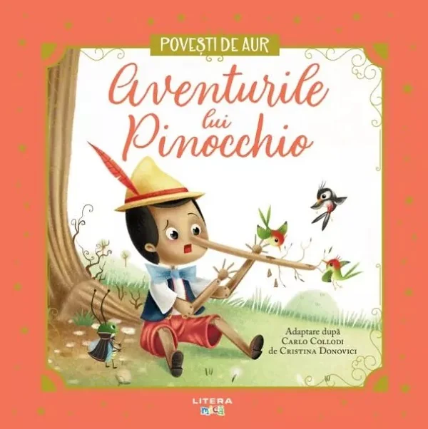 Aventurile lui Pinocchio. Povesti de Aur